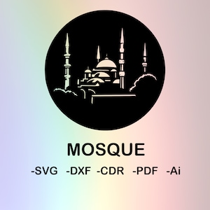 Könnte beinhalten: Schwarz-weiße Silhouette einer Moschee mit mehreren Minaretten vor einem schwarzen Kreis. Der Text "MOSQUE" befindet sich unter dem Kreis und der Text "-SVG -DXF -CDR -PDF -Ai" darunter.