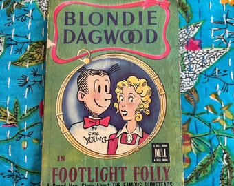 Blondie Dagwood Vintage Book Footlight Folly