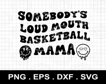 Basketball Mama SVG, Funny Loud Mouth Design (Digital Download)