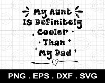 Cooler Aunt SVG, Funny Retro Baby Shirt Design (Digital Download)