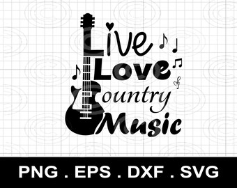 Live Love Country Music SVG, Southern Girl, Western Design (Digital Download)