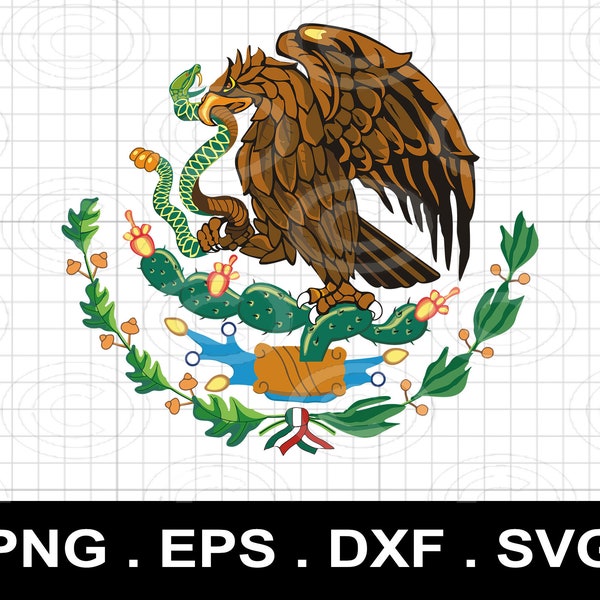 Mexican Eagle Svg png eps dxf, Mexico Svg, Mexico Coat of Arms, Mexico Flag Svg,  Mexican svg instant download for cricut