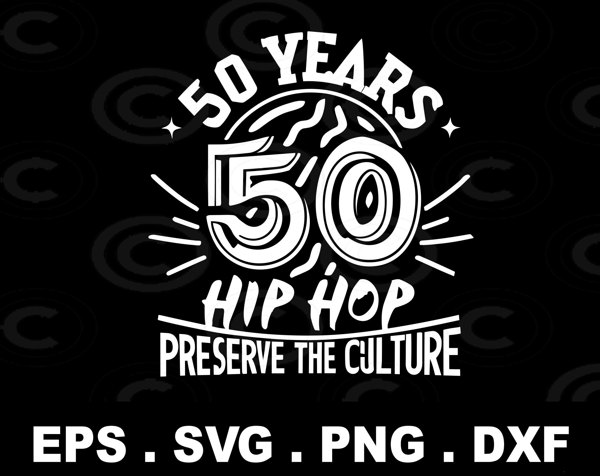 50 Years Hip Hop Preserve Svg Png, Hip Hop Graffiti Hip Hop
