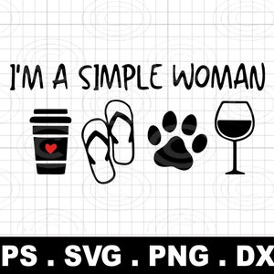 Ich bin eine einfache Frau svg, Bier svg, Mama Leben svg, Kaffee svg lustige Kaffee, Kaffee und Wein, Weinbecher svg, Mom Shirt svg-Dateien