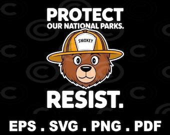 Protect Our National Parks svg png, Resist Save Our Parks Bear Png, Subtle Anti Trump ,  nature Lovers, forest Sublimation Design