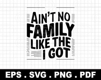 No hay familia como la mía SVG, Cita familiar PNG (Descarga digital)