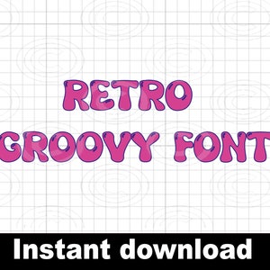 Retro groovy Grooven Font, Retro font svg, Installable font,fonts procreate, fonts cricut, fonts download, fonts retro
