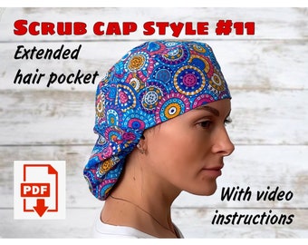 Scrub Cap Style#11 Extended Hair Pocket Sewing Pattern And Video Instructions ,Printable Scrub Hat Sewing Pattern,Surgical Hat Pattern