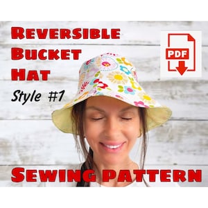 Puede incluir: Un patrón de costura para un sombrero de cubo reversible. El sombrero está hecho de dos telas diferentes, una con estampado floral y la otra de color sólido. El patrón está disponible para descargar en PDF.  Sombrero de cubo reversible Estilo #1 Patrón de costura PDF