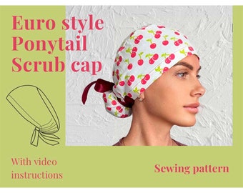 Euro Style Ponytail Scrub Cap Sewing Pattern And Video Instructions, Printable Scrub Hat Sewing Pattern, Surgical Hat Pattern, Medical Cap