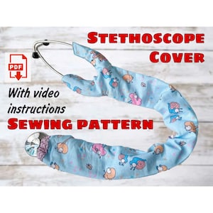 Stethoscope Cover Sewing Pattern With Video Instructions, Stethoscope Straight Cover, Stethoscope Sleeve Template Stethoscope Accessories