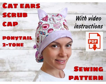 Cat Ears Scrub Cap Ponytail Sewing Pattern With Video, Printable Scrub Hat Bouffant, Surgical Hat Pattern,Medical Cap Pattern,Nurse