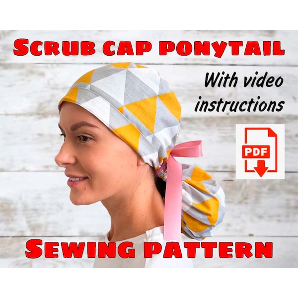 Scrub Cap Style#4 Ponytail Sewing Pattern With Video Instructions, Printable Hat Sewing Pattern, Surgical Hat Pattern,Medical Cap Pattern