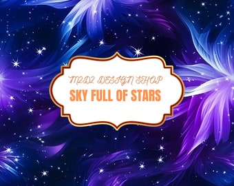 Sky Full of Stars Print Seamless Pattern Repeating File for Fabric Printing Sublimation Commercial Use