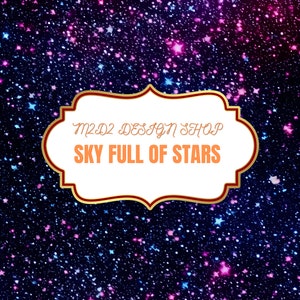 May include: A digital illustration of a night sky with a gold and red frame with the text "M2D2 Design Shop Sky Full of Stars". The background is a dark blue with many small white, pink, and blue stars.