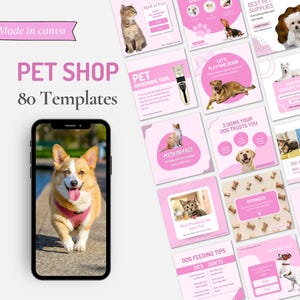May include: Pink and white social media templates for a pet shop. The templates feature images of dogs and cats, and text about pet care, grooming, and supplies. The text "PET SHOP 80 Templates" is at the top of the image.
