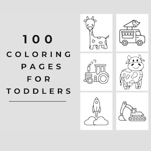 Printable Toddler Coloring Pages, 100 Large Sheets with Animals, Vehicles, and More! On-Demand Download! Perfect for hours of entertainment!
