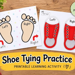 May include: A printable shoe tying practice activity featuring two sheets. One sheet shows beige footprints labeled Left and Right with red arrows. The second sheet displays two red sneakers labeled Left and Right with cut out lines. Text reads Shoe Tying Practice.