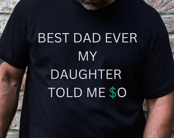 Maglietta Best Dad Ever &ndash; Regalo Festa Del Pap&agrave;, 100% Cotone, Taglie S-4XL, Nera