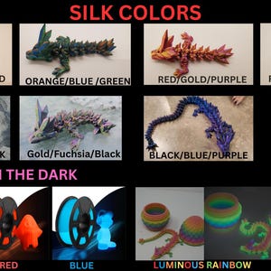 May include: A collage of images showing different color options for silk filament for 3D printing. The top row shows dragons in black, orange, red, and red. The second row shows dragons in gold, gold, and black. The bottom row shows dragons in green, red, blue, and rainbow colors. The text "SILK COLORS" and "GLOW IN THE DARK" are also visible.