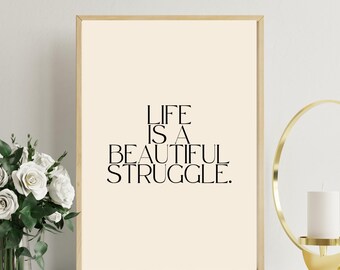 Das Leben ist ein schöner Kampf Minimalistischer Digitaldruck | Wohnkultur | Sofortdownload | Wandkunst | Zitat | Motivation Zitate | Inspiration