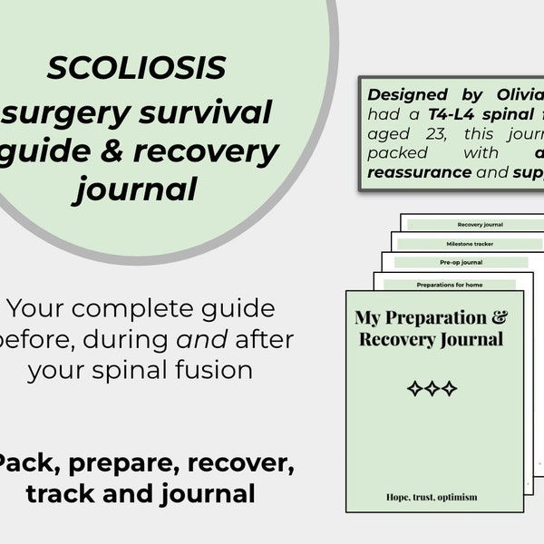 Scoliosis Surgery Survival Guide and Recovery Journal - Spinal Fusion Guide and Journal - Digital PDF Download