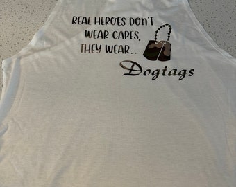 Workout tank top “Real Heroes…Dogtags”