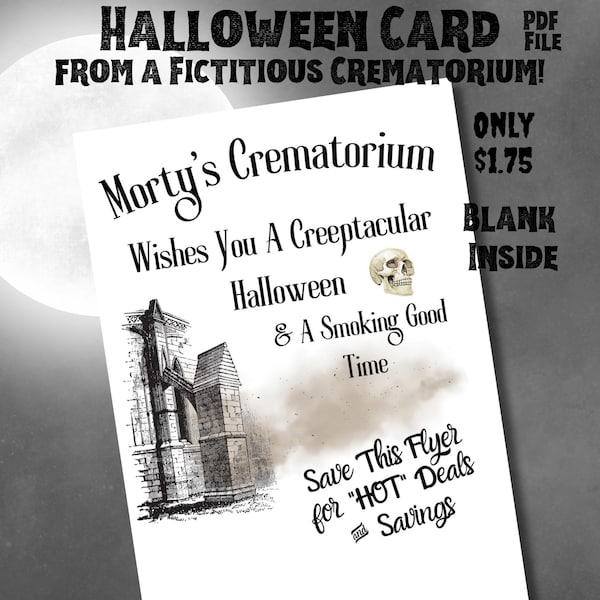 Fake Crematorium Halloween Card.  Send a Spooky & Funny Surprise with this Unique Halloween Card.  For "Hot Deals" and "A Smoking Good Time"
