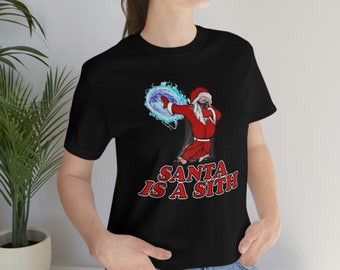 Santa is a Sith Unisex T-Shirt - Hilarious Shirt for Star Wars and Nerd Culture Fans