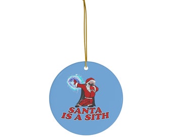 Santa is a Sith Ceramic Ornament, 4 Shapes