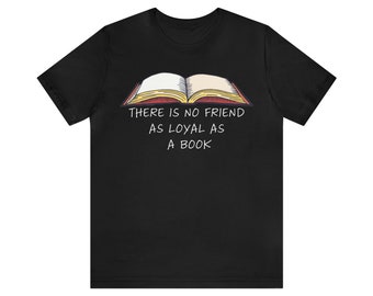 No Friend is as Loyal as a Book Hemingway Unisex Jersey Short Sleeve Tee