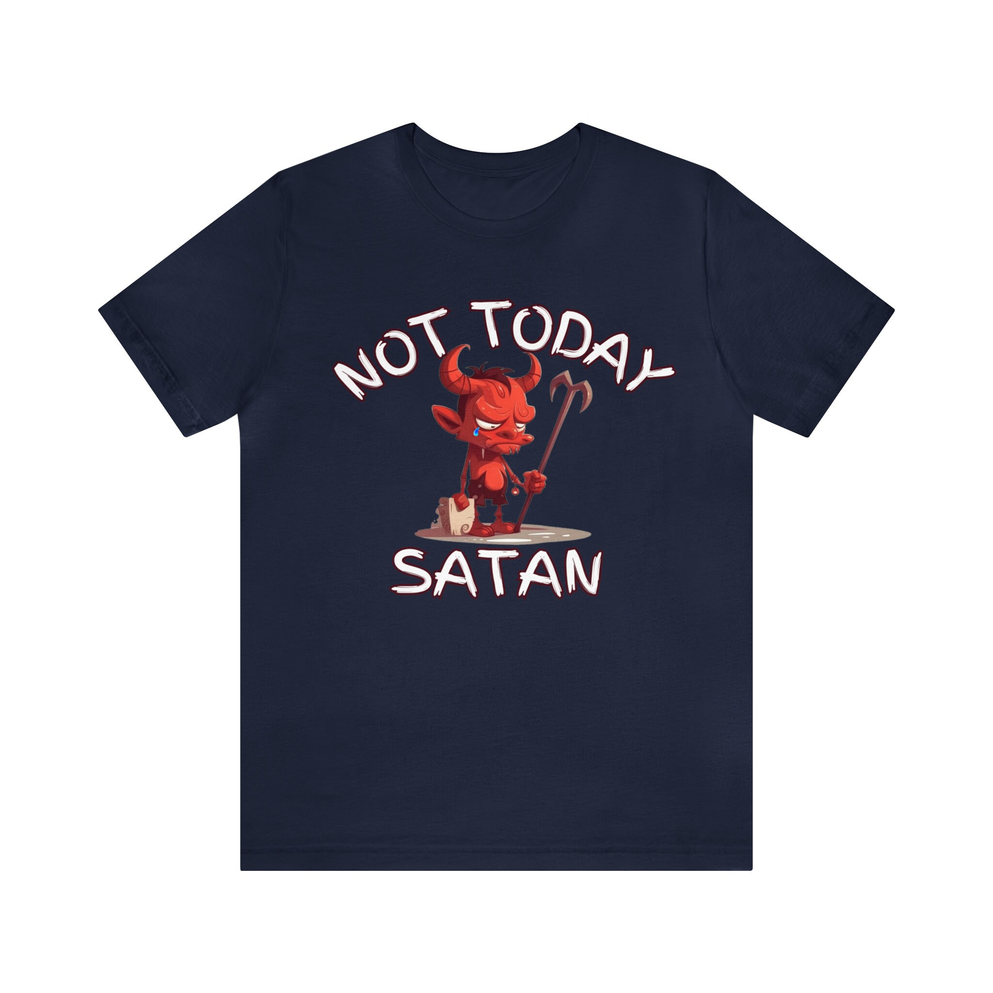 Not Today Satan Crying Devil Unisex Jersey Short Sleeve Tee Defeats the  Darkside - Etsy