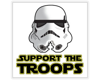 Galactic Solidarity Begins Here: Rally Behind Our Hilarious "Support the Troops" Sticker! Kiss-Cut Stickers