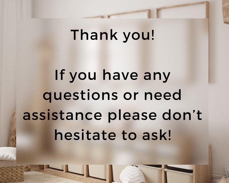 May include: A message on a white background with the text "Thank you! If you have any questions or need assistance please don't hesitate to ask!"
