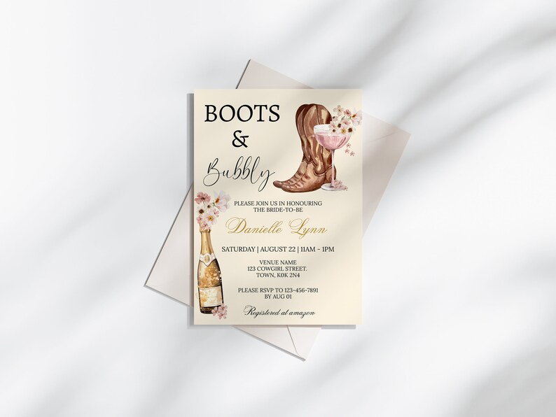 May include: A bridal shower invitation with a watercolor illustration of a cowboy boot, a champagne bottle, and a glass of champagne. The text reads "Boots & Bubbly" and includes the bride-to-be's name, Danielle Lynn, the date and time of the event, and the venue name and address. The invitation also includes a request to RSVP by August 1st.