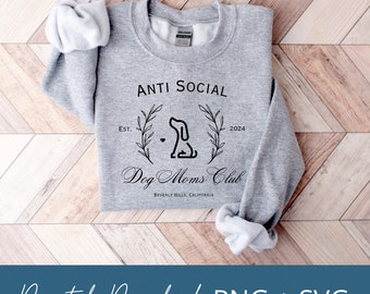 Anti Social Dog Moms Club png, Dog Mom Social Club, Anti Social Social Club, Dog mama, Dog mom, Digital download