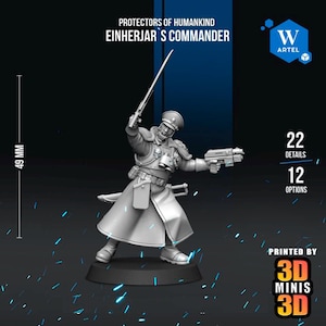 Könnte beinhalten: Graue 3D-gedruckte Miniatur eines Kommandanten, der ein Schwert und eine Pistole hält. Die Figur trägt eine Militäruniform und einen Hut. Der Text auf dem Bild lautet "PROTECTORS OF HUMANKIND EINHERJAR'S COMMANDER". Die Figur ist 4,9 cm groß.