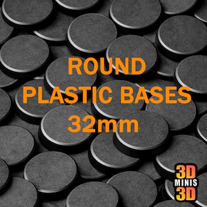 May include: A collection of gray, round plastic bases, each 32mm in diameter. The bases have a textured surface and a black rim. The text "ROUND PLASTIC BASES 32mm" is displayed in orange. The image also includes a logo for "3D MINIS 3D".