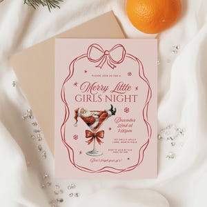 May include: A pink invitation card with a red border and a red illustration of Santa Claus in a martini glass. The text on the card reads "Please join us for a * Merry Little * GIRLS NIGHT * December 22nd at 7:00pm 123 HOLLY JOLLY LANE, NORTH POLE RSVP TO JULIE BY 11/14 (558) 135-486 Don't forget your pj's!"
