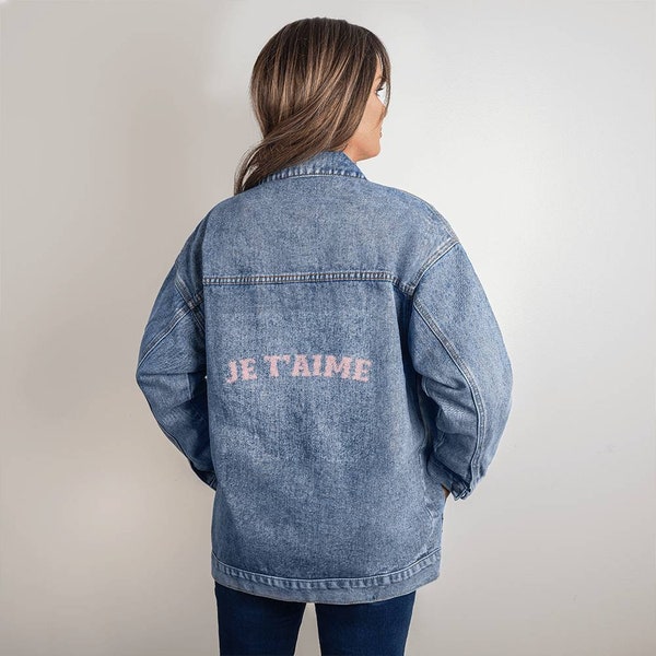 Je t'aime Women's Oversized Denim Jacket Slouchy Boyfriend Style Ladies Jean Jacket with French Slogan Design | Unique Gift for Her Present