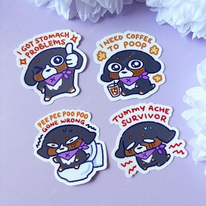 Poop-Themed Dog Stickers | Tummy Ache Survivor, PeePeePooPoo, Coffee, Stomach Problems | Life Crisis Dog