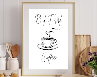 Pero primero, café, cita de cocina, regalo para amantes del café, arte minimalista para decoración de cocina, arte de pared de cafetería, póster tipográfico para decoración del hogar