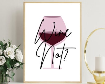 Wine Not Sign for Kitchen Decor Funny Wine Quote Minimalist Art for Kitchen Quote Wall Art Wine Lover Gift for Friend Wine Bar Decor