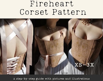May include: A sewing pattern titled "Fireheart Corset Pattern" with the text "Intermediate Sewing Project" at the top. The image shows a corset in three views, with the size range "XS-3X". The bottom text reads "A step-by-step guide..."