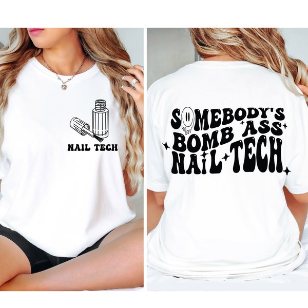 Somebody's Bomb Ass Nail Tech Svg  Png, Nail Tech Svg, Trendy Retro wavy Text, Digital Download, Sublimation Design Png, Front and back svg