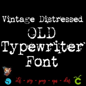 Może przedstawiać: Czarne tło z białym tekstem "Vintage Distressed OLD Typewriter Font". Czcionka jest w stylu zniszczonej maszyny do pisania. Na dole znajdują się ikony typów plików: otf, svg, png, eps i dxf.