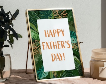 Happy Father's Day Printable Digital Tropical Sign 2023 - Instant Download Decor for Dad on Fathers Day