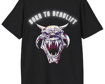 Mens Gym T Shirt Workout Top Gothic Gym T-Shirt Unisex Gym TShirt Weightlifting Shirt Fitness T-Shirt Born To Deadlift  Softstyle T-Shirt