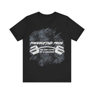 Powerlifting Pride TShirt For Men Oversized Gym Shirt Up To 4XL Unisex Jersey Short Sleeve Tee For Him Limited Edition Gym Top Gift Idea image 1