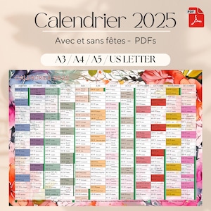 Peut inclure: Un calendrier coloré pour l'année 2025, avec chaque mois affiché dans une colonne séparée. Le calendrier comprend les jours fériés français et est disponible en tailles A3, A4, A5 et US Letter.
